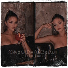 REMA, SALENA GOMEZ & SQLN - CALM DOWN