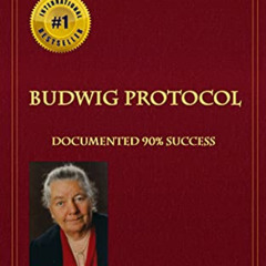 [GET] EPUB 💗 Budwig Protocol: Cancer is weak, vulnerable and easily curable Dr. Budw