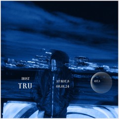 Tru • 08/01/24
