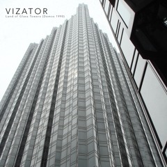 Vizator - Land of Glass Towers