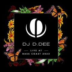 DJ D.DEE Live at Bass Coast 2023
