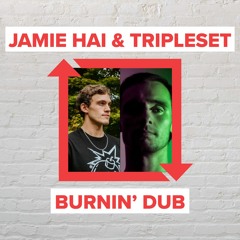 Jamie Hai & Tripleset - Burnin Dub [FREE DOWNLOAD]