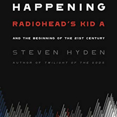 [Free] EBOOK 📨 This Isn't Happening: Radiohead's "Kid A" and the Beginning of the 21