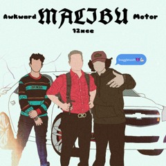 Malibu / Snaggletooth (feat. Motor & Lil Awkward)