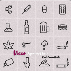 vices (prod. Miller)