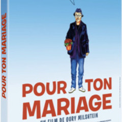 Rencontre avec Oury Milshtein pour son film "Pour ton mariage" (16/09/2024)