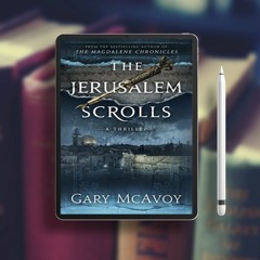 The Jerusalem Scrolls (Vatican Secret Archive Thrillers Book 5). Liberated Literature [PDF]