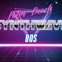 Synthwave  - Palm Beach
