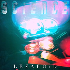 iNSTRU TRAP/SYNTHWAVE // « SCiENCE » - TRAVIS SCOTT x THE WEEKND TYPE BEAT // by LEZAROiD