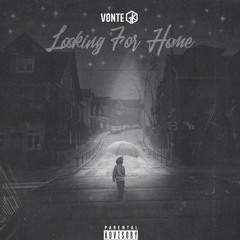 Lookin'  For Home