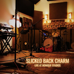 Slicked Back Charm (Live at Monique Studios)