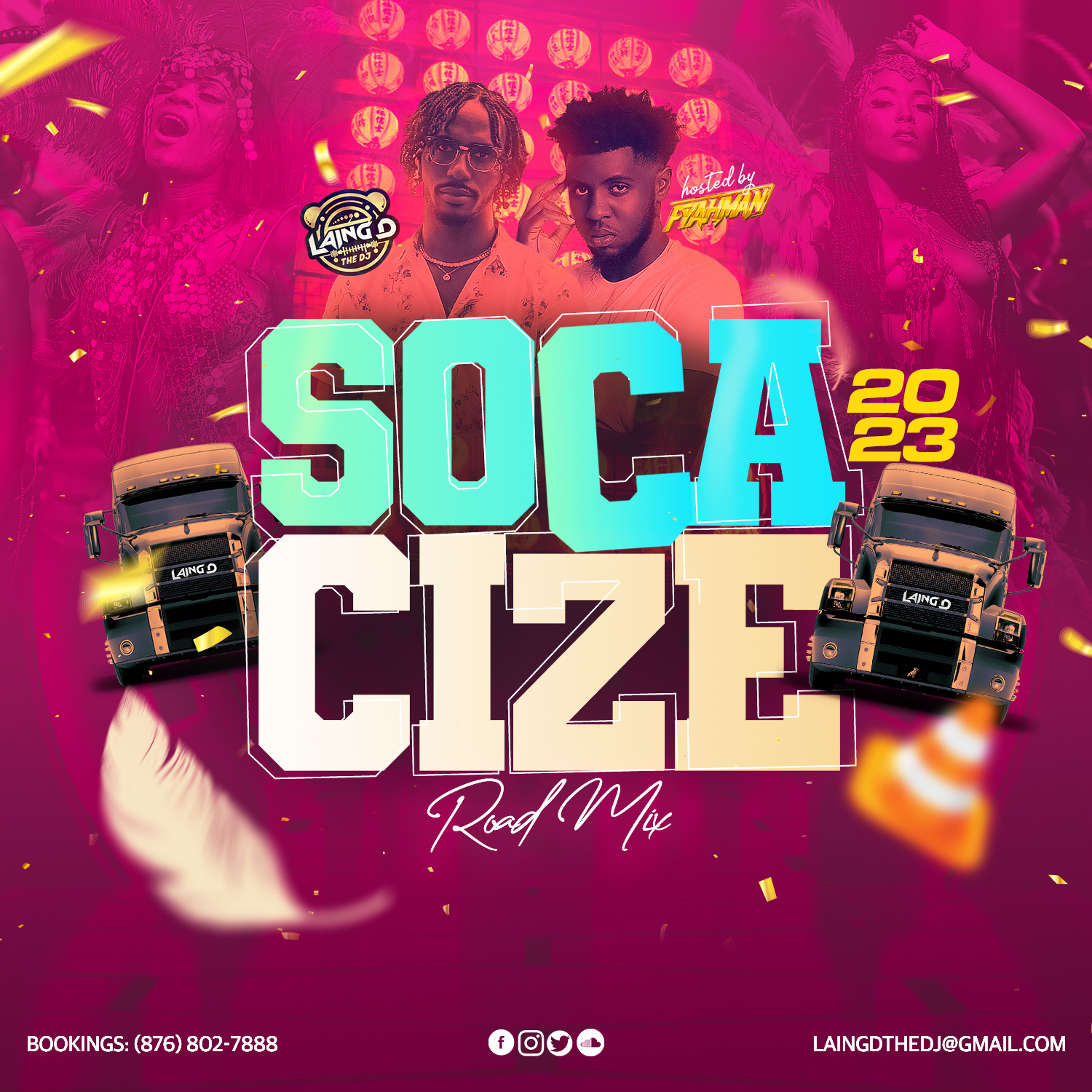 LAING D & FYAHMAN - SOCACIZE 2023 ROADMIX episode artwork
