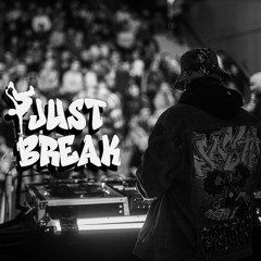 Just Break (Breakin Mixtape 2024)