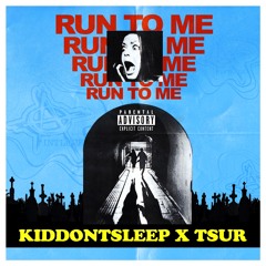Run To Me (Feat. Tsur) [Prod. Pietro]