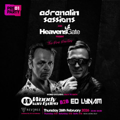 Woody Van Eyden B2B Ed Lynam Live @ Adrenalin Sessions Pre Party 1, Reverse Rotterdam. 26:02:26
