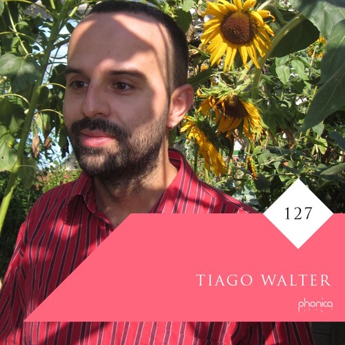 Phonica Mix Series 127: Tiago Walter
