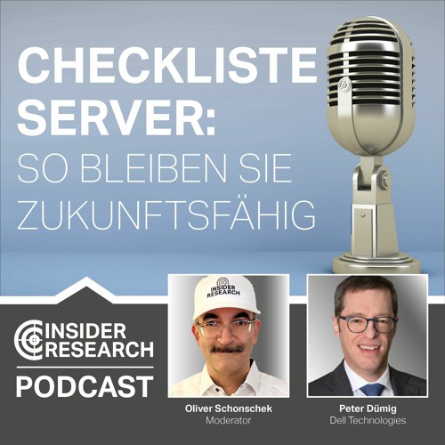 Checkliste Server: So bleiben Sie zukunftsfähig, mit Peter Dümig von Dell Technologies