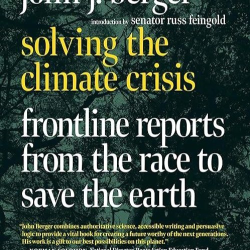 kindle👌 Solving the Climate Crisis: Frontline Reports from the Race to Save the Earth