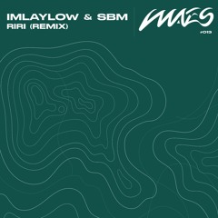 RiRi - Imlaylow & SBM (Disco Remix ) [Premiere 013]
