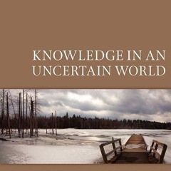 ❤pdf Knowledge in an Uncertain World