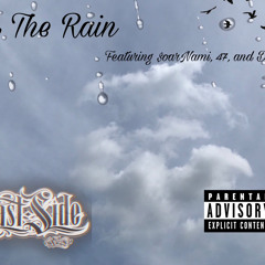 In The Rain Ft. $oarNami & Doc9ine