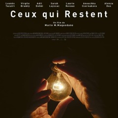 CEUX QUI RESTENT (2022)