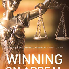 [Get] PDF 📤 Better Briefs and Oral Argument: Third Edition Winning on Appeal (NITA)