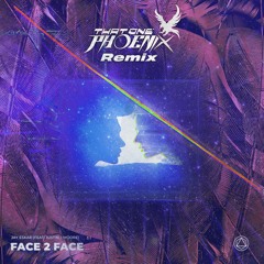 Jay Eskar - Face 2 Face (ThatOnePhoenix Remix)