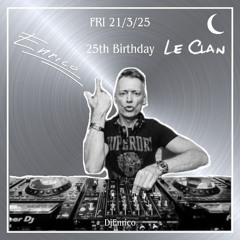 DJ Enrico - Live from Le Clan - 25 narozeniny 21.3.2025_en