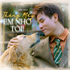 Tháng Mấy Em Nhớ Tôi