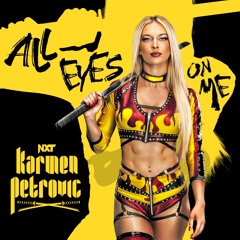Karmen Petrovic – All Eyes On Me (Entrance Theme)