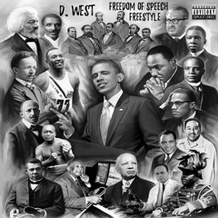 D. West - Freedom Of Speech Freestyle