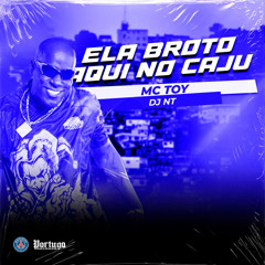 ELA BROTO AQUI NO CAJU