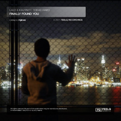 Lazz & Kaiz3n Ft. Tobias Ward - Finally Found You