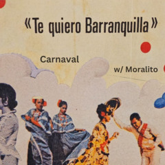 Carnaval w/ Moralito