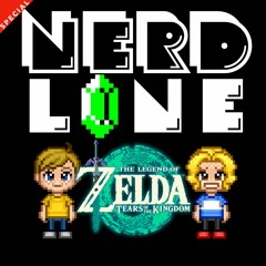 Special: The Legend of Zelda: Tears of the Kingdom | NERDLINE BoniSode 29