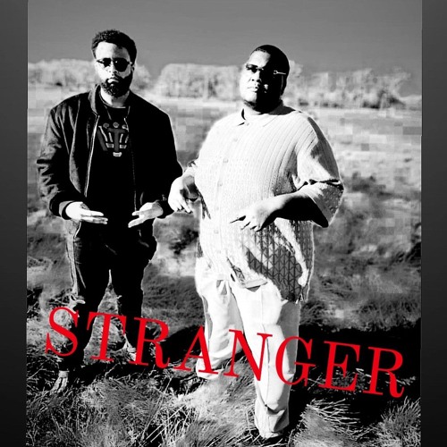 STRANGER: ATA DZL & BIGAHKI YAH'RON
