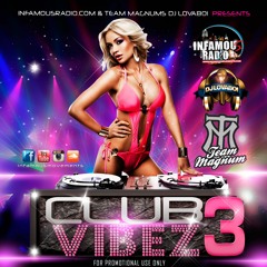 DJ Lova Boi - Club Vybez 3 -  INFAMOUSRADIO