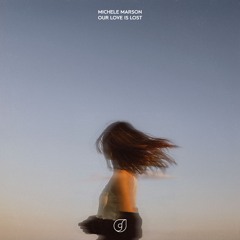 Michele Marson - Our Love Is Lost