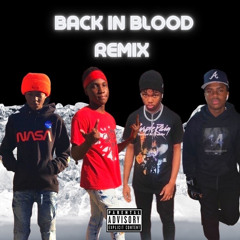 BackInbloodREMIX(FT ZayyRayy, YRB Willy and Bar0(ProdJamil4x)