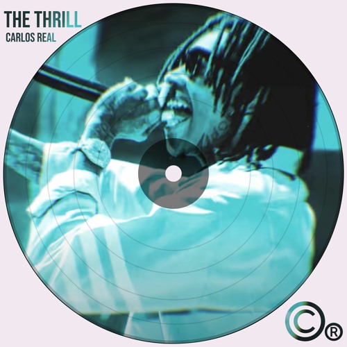 The Thrill (Carlos Real Remix) - Free Download