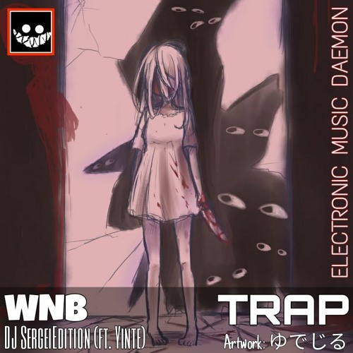 cover - Dj SergeiEdition - Wnb (feat. Yinte)