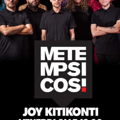 Metempsicosi suona Joy Kitikonti 02 05 2025