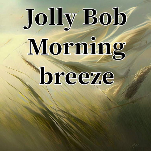 Morning breeze