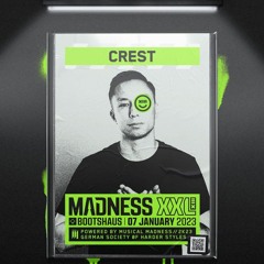 CREST @MADNESS XXL #12 Bootshaus [Re-Run]