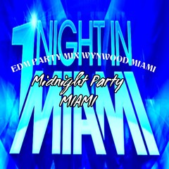 EDM MIDNIGHT PARTY@WYNWOOD 305 DJMUNZ
