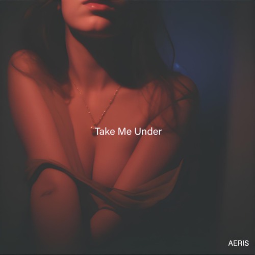 Take Me Under