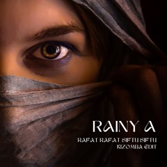 Rafat Rafat Siftu Siftu (RAINY A Kizomba Edit)