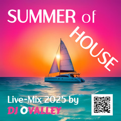 Summer of House Live-Mix 2025