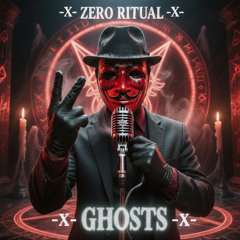 ZERO RITUAL -X- MONSTER IN THE MAKING -X-